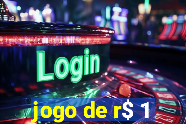 jogo de r$ 1