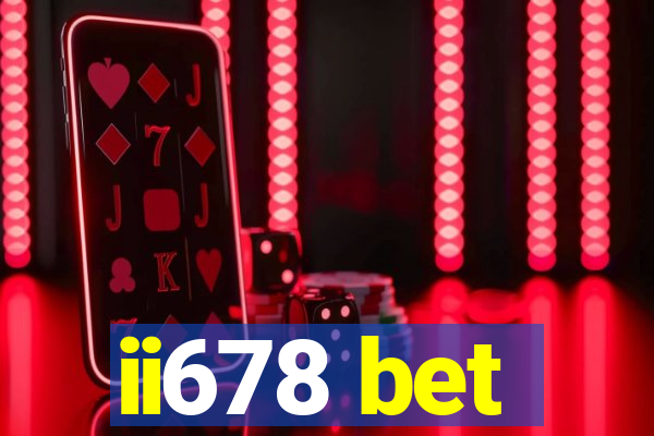 ii678 bet