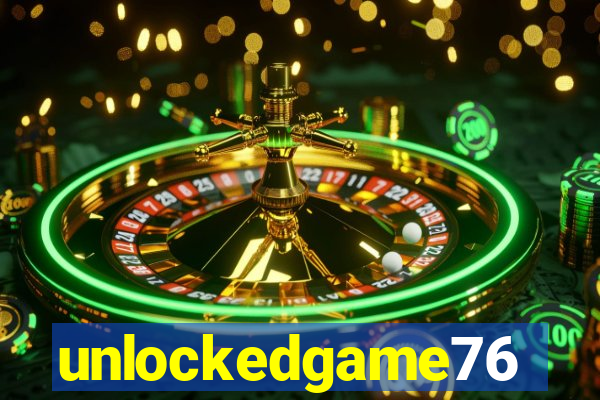 unlockedgame76