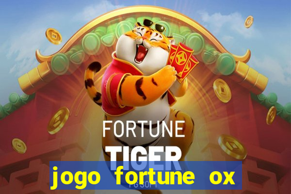 jogo fortune ox demo grátis