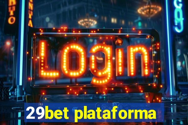 29bet plataforma