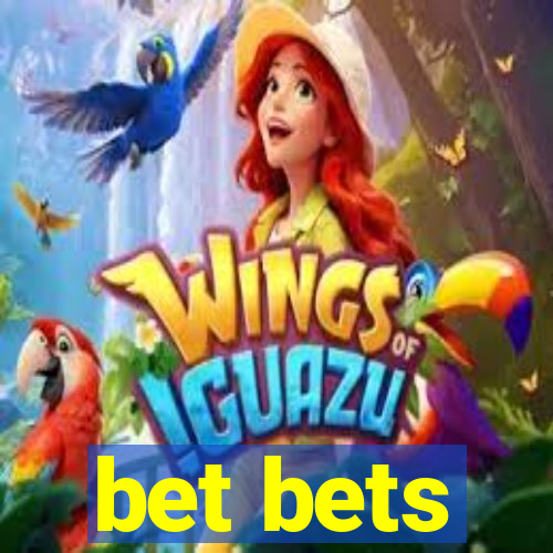 bet bets