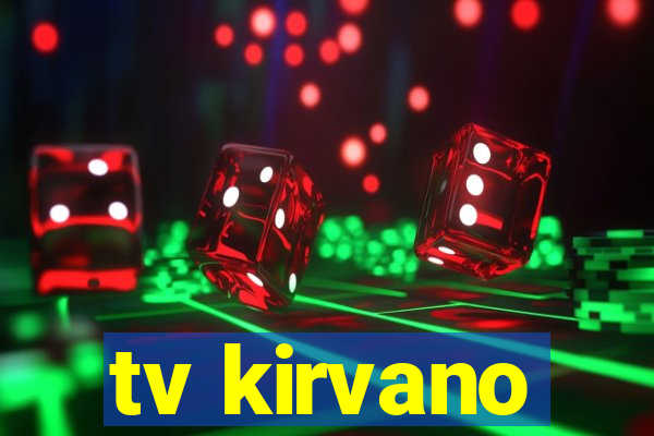 tv kirvano