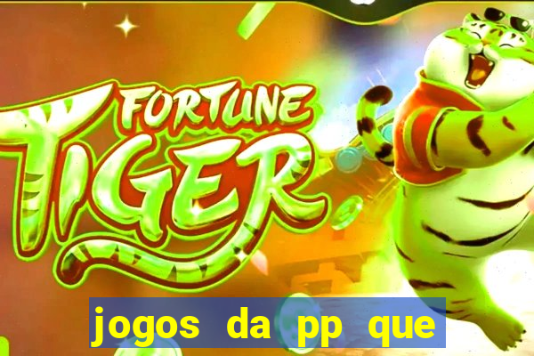 jogos da pp que pagam bem