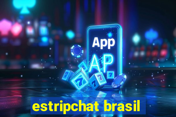 estripchat brasil