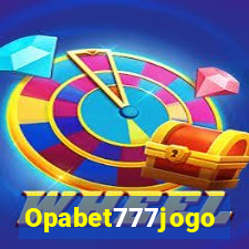 Opabet777jogo