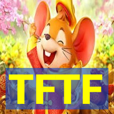 TFTF