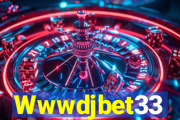 Wwwdjbet33