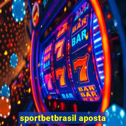 sportbetbrasil aposta