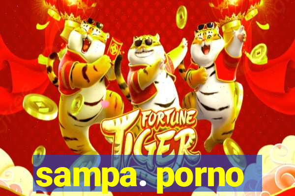 sampa. porno