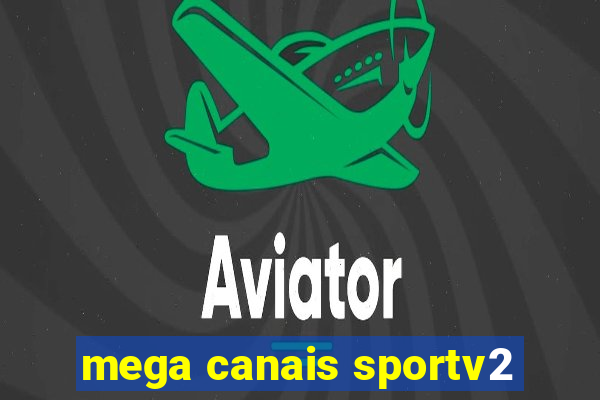 mega canais sportv2