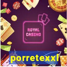 porretexxl