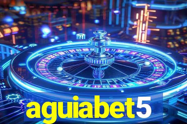 aguiabet5