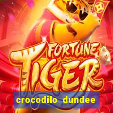 crocodilo dundee filme completo dublado