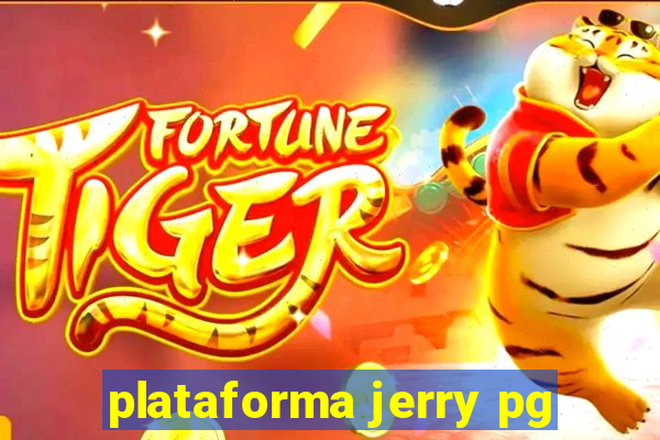 plataforma jerry pg