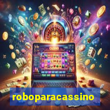 roboparacassino