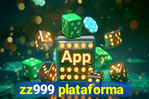 zz999 plataforma