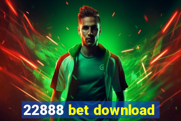 22888 bet download