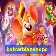 baixarblazenopc