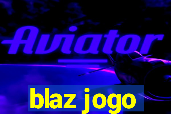 blaz jogo