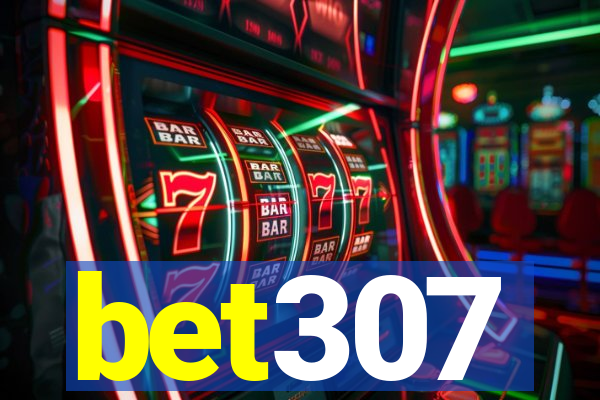 bet307