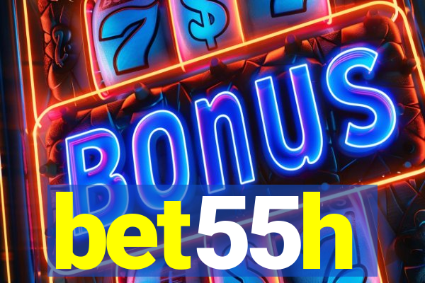 bet55h