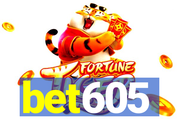 bet605