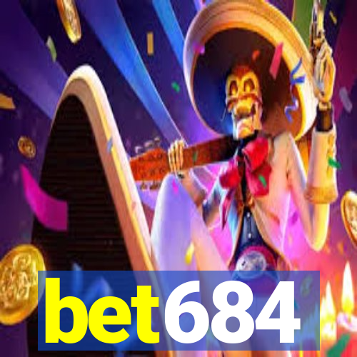 bet684