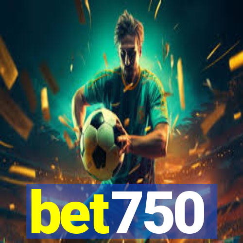 bet750