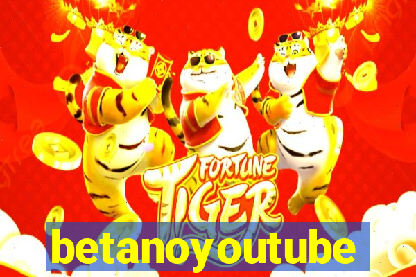 betanoyoutube