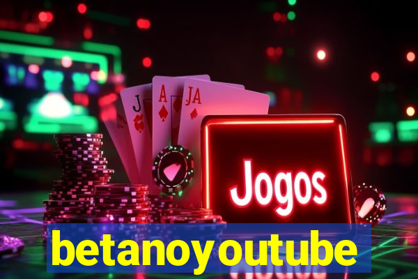 betanoyoutube