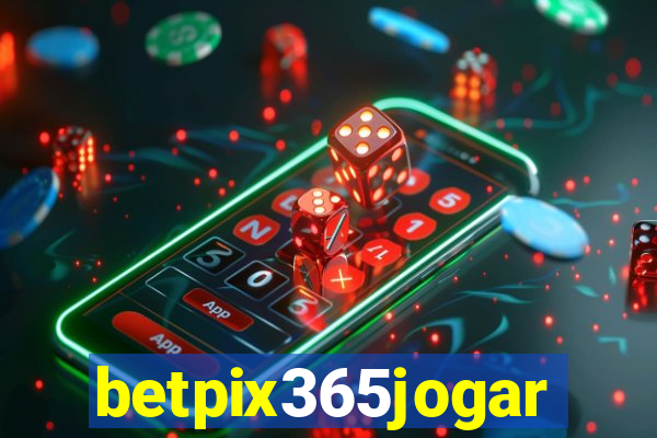 betpix365jogar