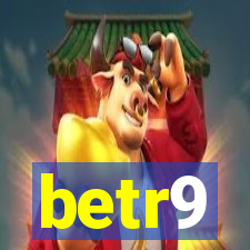 betr9