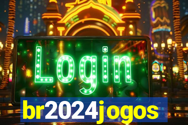 br2024jogos