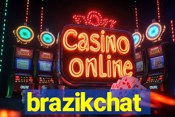 brazikchat