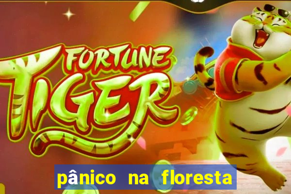 pânico na floresta 2 filme completo dublado mega filmes