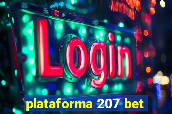 plataforma 207 bet