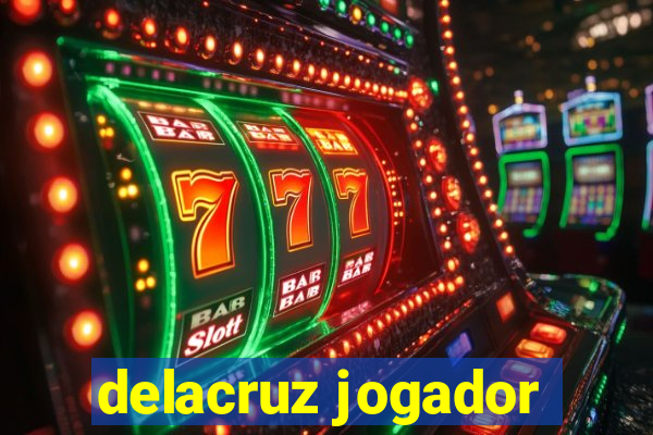 delacruz jogador