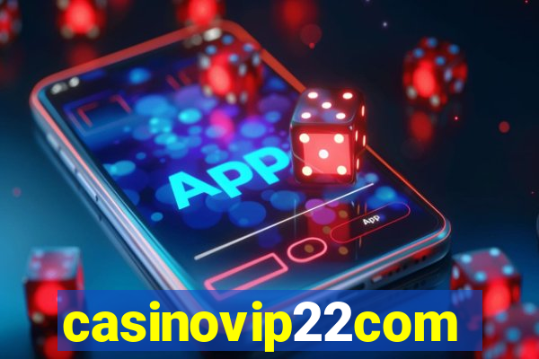 casinovip22com