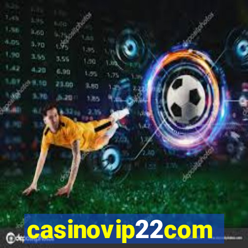 casinovip22com