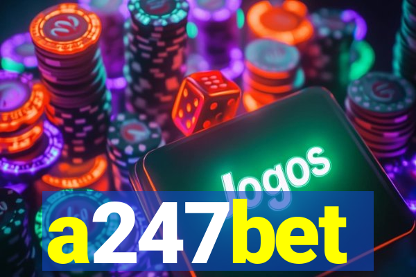 a247bet