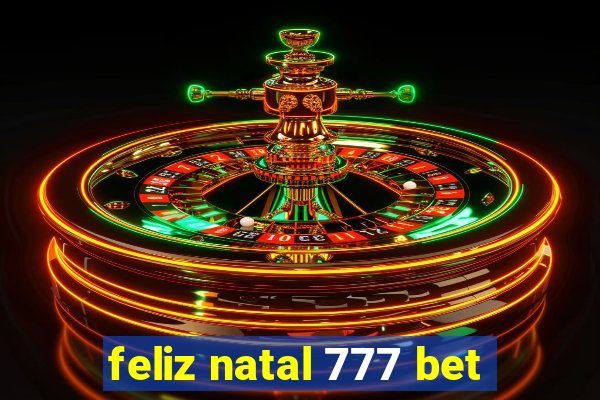 feliz natal 777 bet