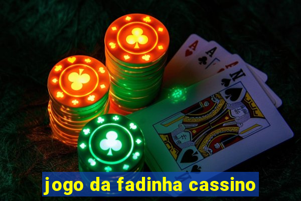 jogo da fadinha cassino