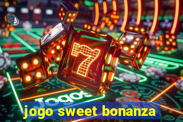 jogo sweet bonanza