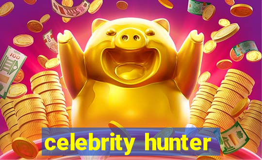 celebrity hunter