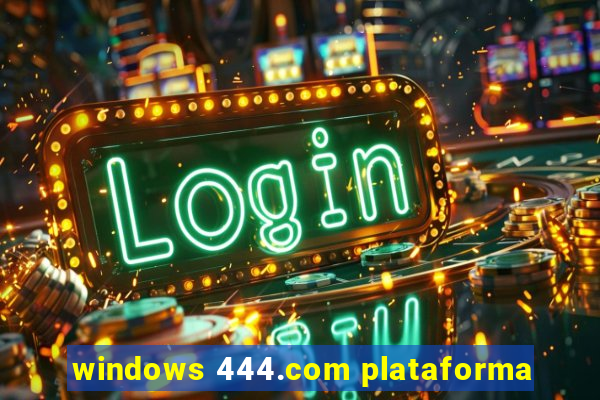 windows 444.com plataforma