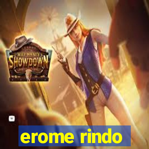 erome rindo