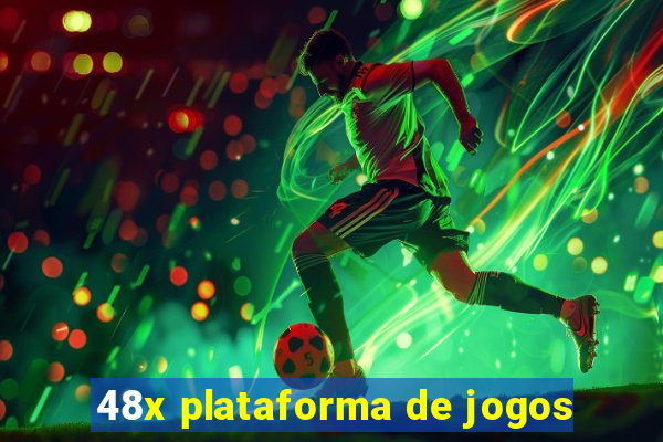 48x plataforma de jogos