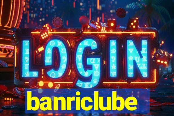 banriclube