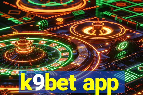 k9bet app